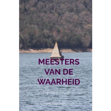 Meesters Van De Waarheid - Jan Adrichem