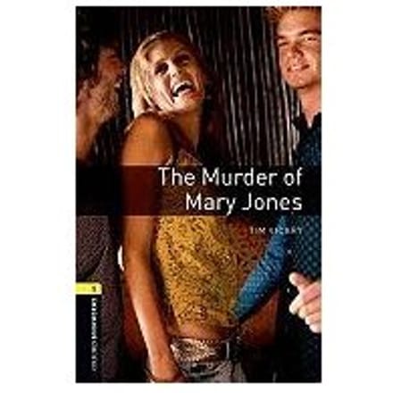 Oxford Bookworms Library: Level 1:: The Murder Of Mary Jones Audio Cd Pack - Tim Vicary
