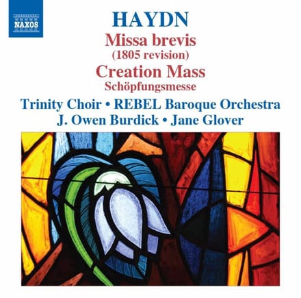 Trinity Choir & Rebel Baroque Orchestra, Jane Glover - Haydn: Missa Brevis | Creation Mass (CD)