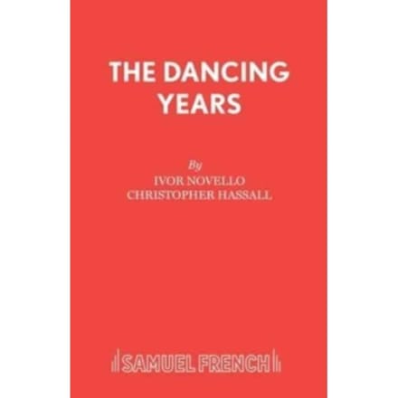 Dancing Years - Acting Edition S. - Ivor Novello
