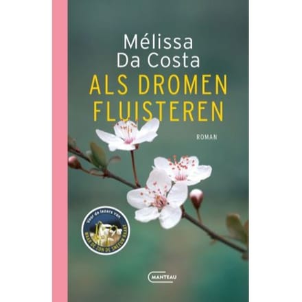 Als Dromen Fluisteren - Mélissa Da Costa