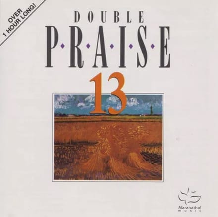 Double Praise 13