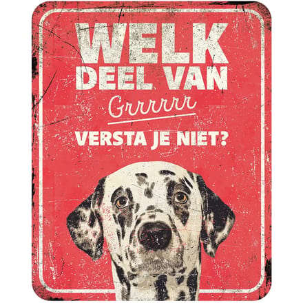 Waarschuwingsbord dalmatiër nl D&D Home