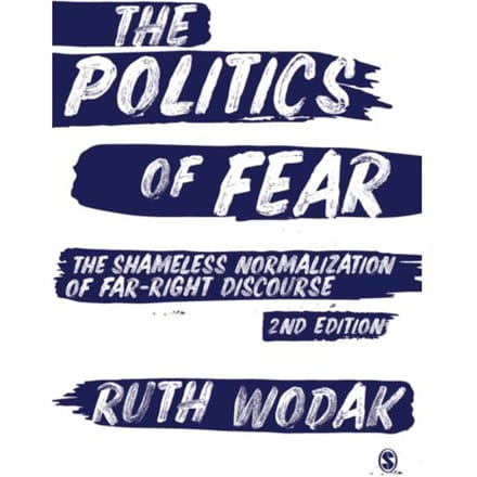 The Politics Of Fear - Wodak, Ruth