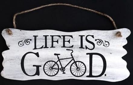 Tekstbord - Life Is Good