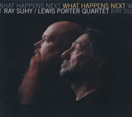 Ray Suhy & Lewis Porter - What Happens Next (CD)