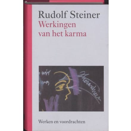 Werkingen Van Het Karma - Werken En Voordrachten - Rudolf Steiner
