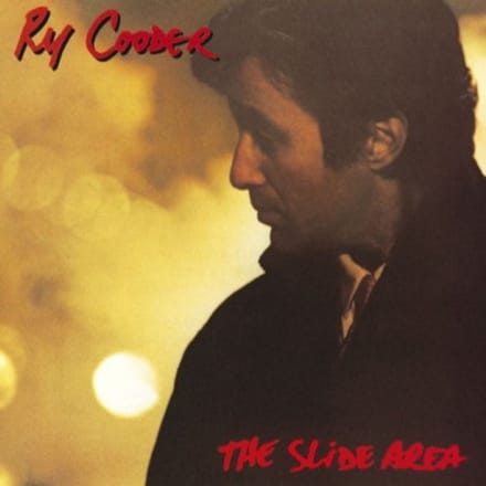 Slide Area - Ry Cooder