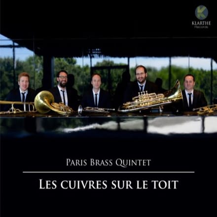 Les Cuivres Sur Le Toit - Paris Brass Quintet