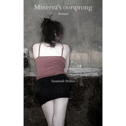 Minerva's Oorsprong - Susannah Stracer