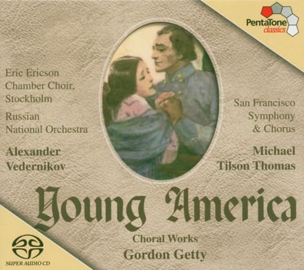San Francisco Symphony Orchstra, Michael Tilson Thomas - Getty: Young America Choral Works (SACD)