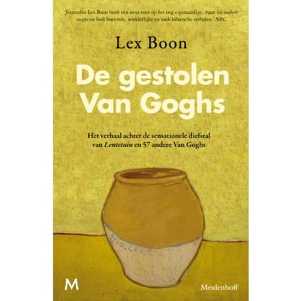 De Gestolen Van Goghs - Lex Boon