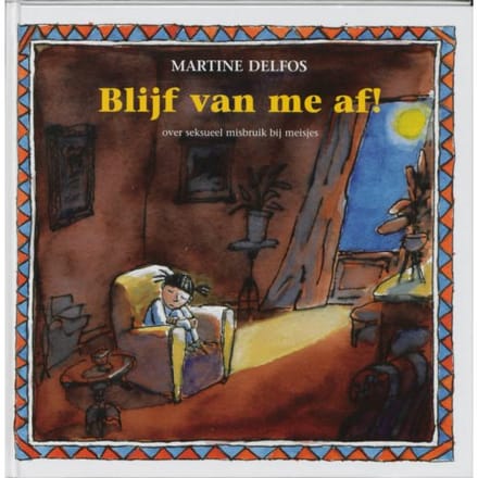 Blijf Van Me Af! Meisjes - Martine F. Delfos