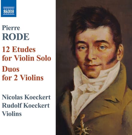 Nicolas Koeckert & Rudolf Koeckert - Rode: 12 Études For Violin Solo / Duos For 2 Violins (CD)