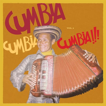 Cumbia Cumbia Cumbia!!! Vol. 4 - V/a (various Artists)