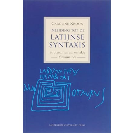 Inleiding Tot De Latijnse Syntaxis - C. Kroon