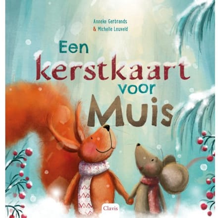 Een Kerstkaart Voor Muis - Anneke Gerbrands