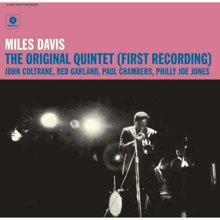 Original Quintet (First Recording) - Miles Davis