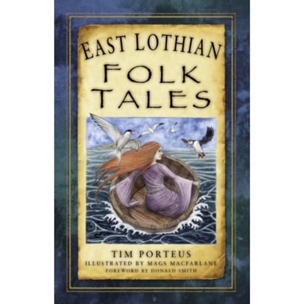East Lothian Folk Tales - Tim Porteus