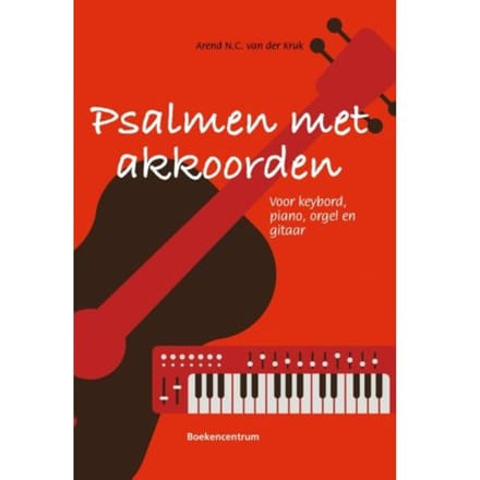 Psalmen Met Akkoorden - Arend N.C. van der Kruk