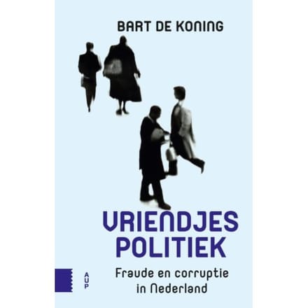Vriendjespolitiek - Bart de Koning