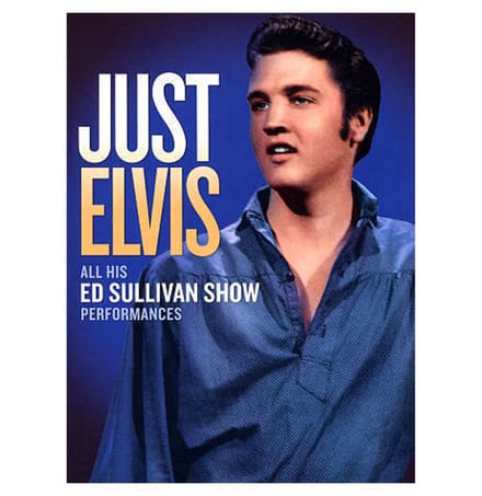 Just Elvis: All His Ed Sullivan Show Performances [Video]