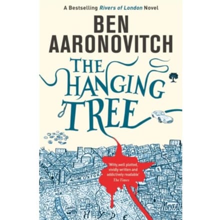 The Hanging Tree - A Rivers Of London Novel - Ben Aaronovitch