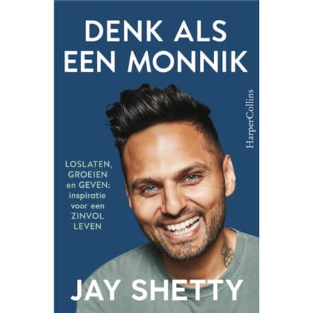 Denk Als Een Monnik - Jay Shetty