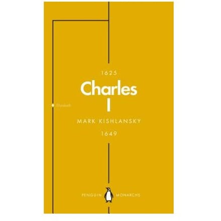 Charles I (Penguin Monarchs) - Mark Kishlansky