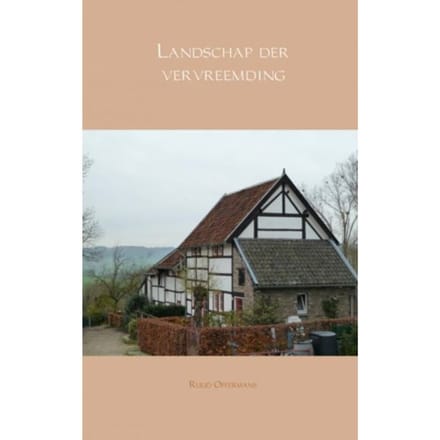 Landschap Der Vervreemding - Ruud Offermans