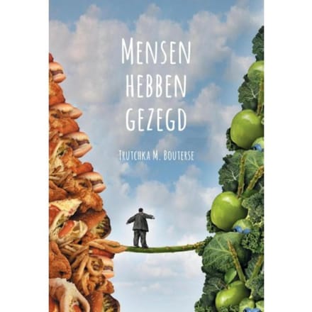 Mensen Hebben Gezegd - Trutchka M. Bouterse