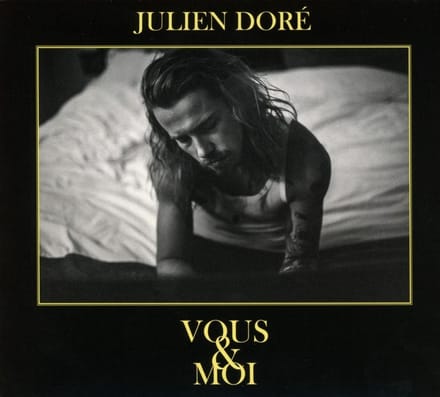 Vous & Moi - Julien Doré