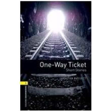 Oxford Bookworms Library: Level 1:: One-Way Ticket - Short Stories Audio Cd Pack - Jennifer Bassett