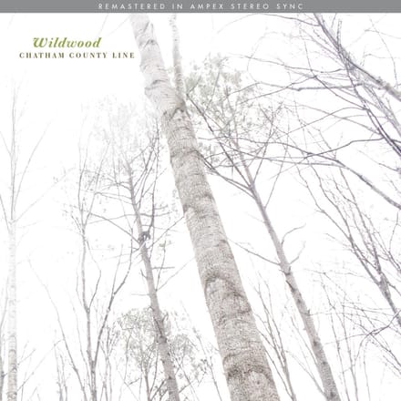 Wildwood -10th Anniversary- - Chatham County Line