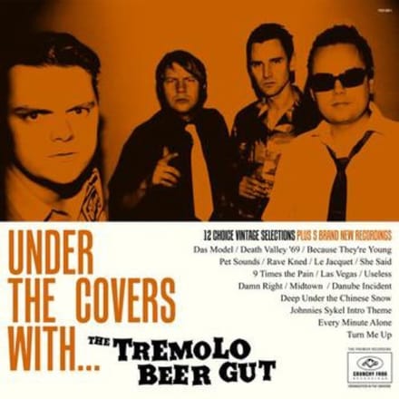 Tremelo Beer Gut - Under The Covers With .... (LP)