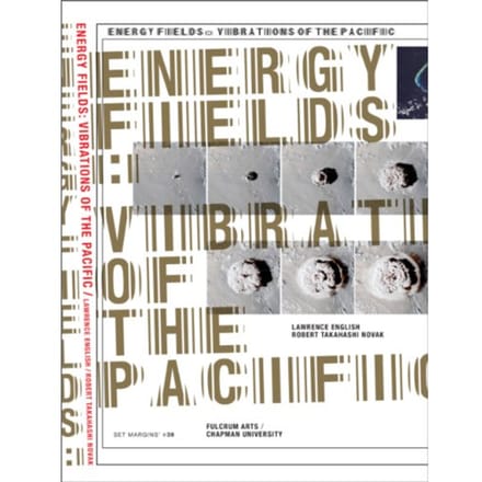 Energy Fields: Vibrations Of The Pacific - Lawrence English