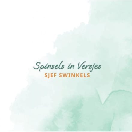 Spinsels In Versjes - Sjef Swinkels