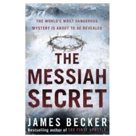 The Messiah Secret - James Becker