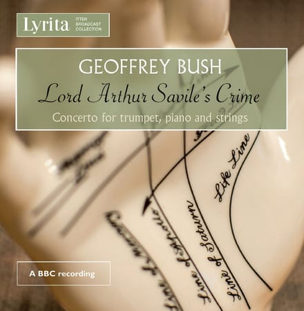 BBC Philharmonic Orchestra, Bryden Thomson - Bush: Lord Arthur Savile's Crime (CD)