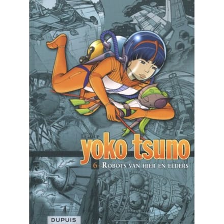 Yoko Tsuno Integraal 6 - Yoko Tsuno - Integraal - Roger Leloup