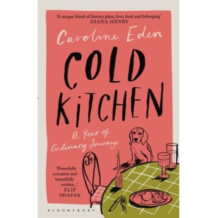 Cold Kitchen - Caroline Eden