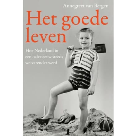 Het Goede Leven - Annegreet van Bergen