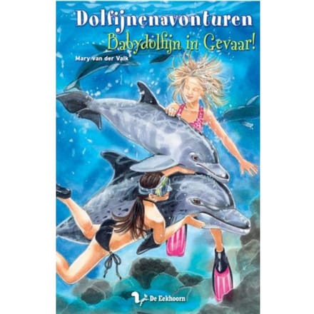 Babydolfijn In Gevaar! - Dolfijnenavonturen - M. van der Valk