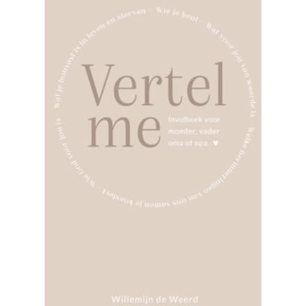 Vertel Me - Willemijn de Weerd