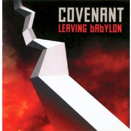 Leaving Babylon - Covenant