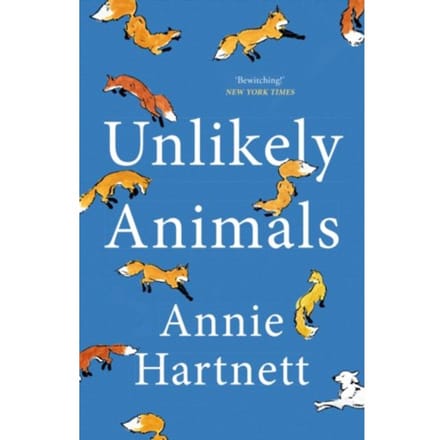 Unlikely Animals - Annie Hartnett