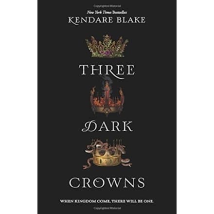 Three Dark Crowns - Three Dark Crowns - Kendare Blake
