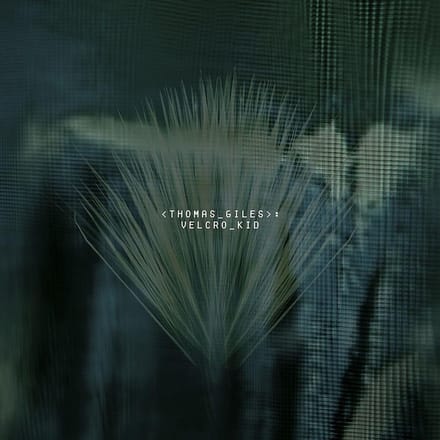 Thomas Giles - Velcro Kid (2 LP)