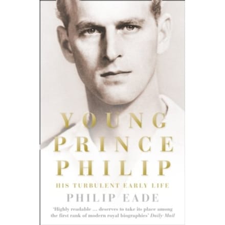 Young Prince Philip - Philip Eade