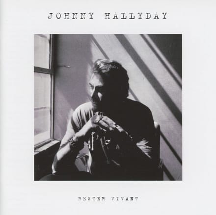 Rester Vivant - Hallyday Johnny